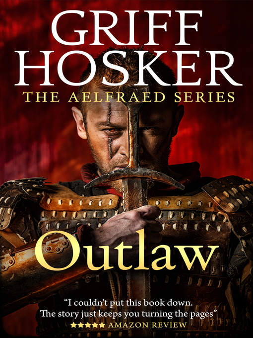 Title details for Outlaw by Griff Hosker - Available